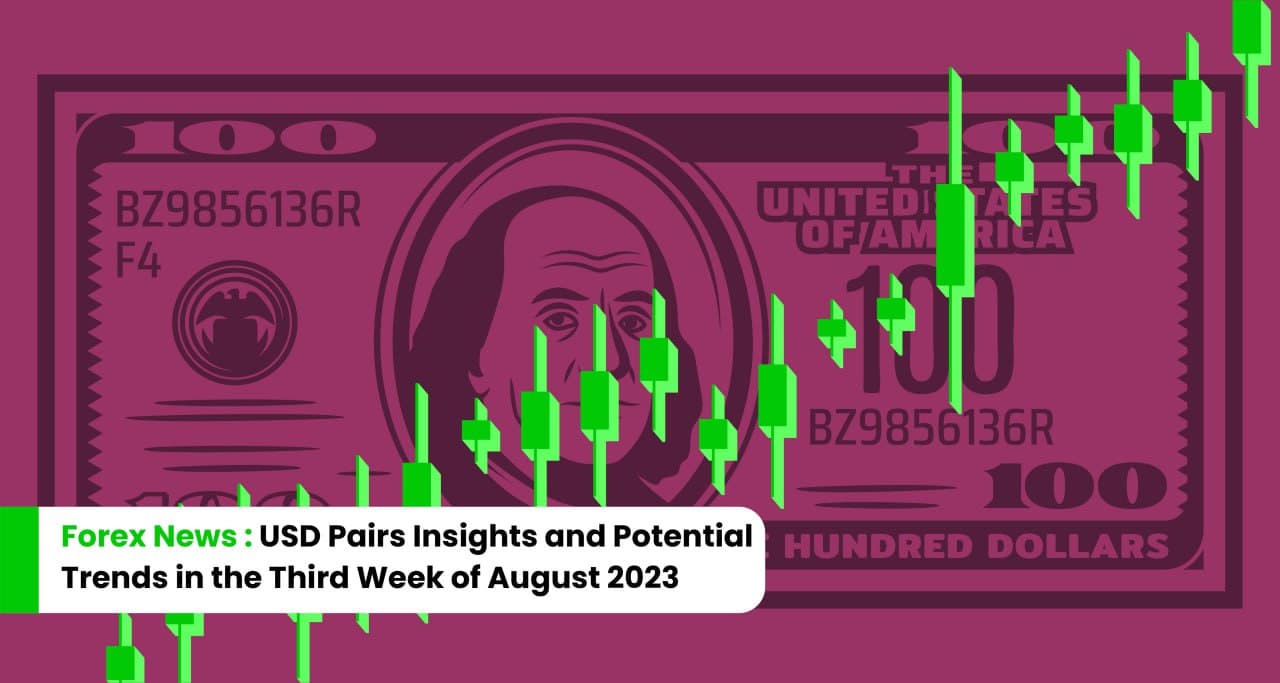 forex-news-in-the-third-week-of-august-2023