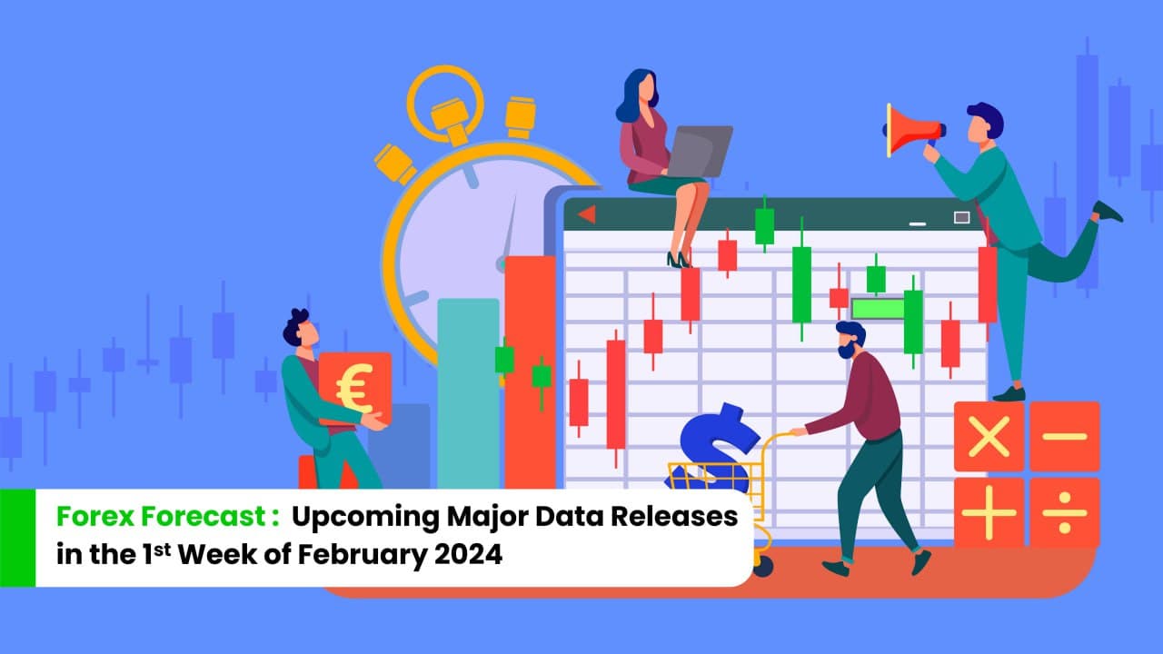 forex-forecast-1st-week-february-2024