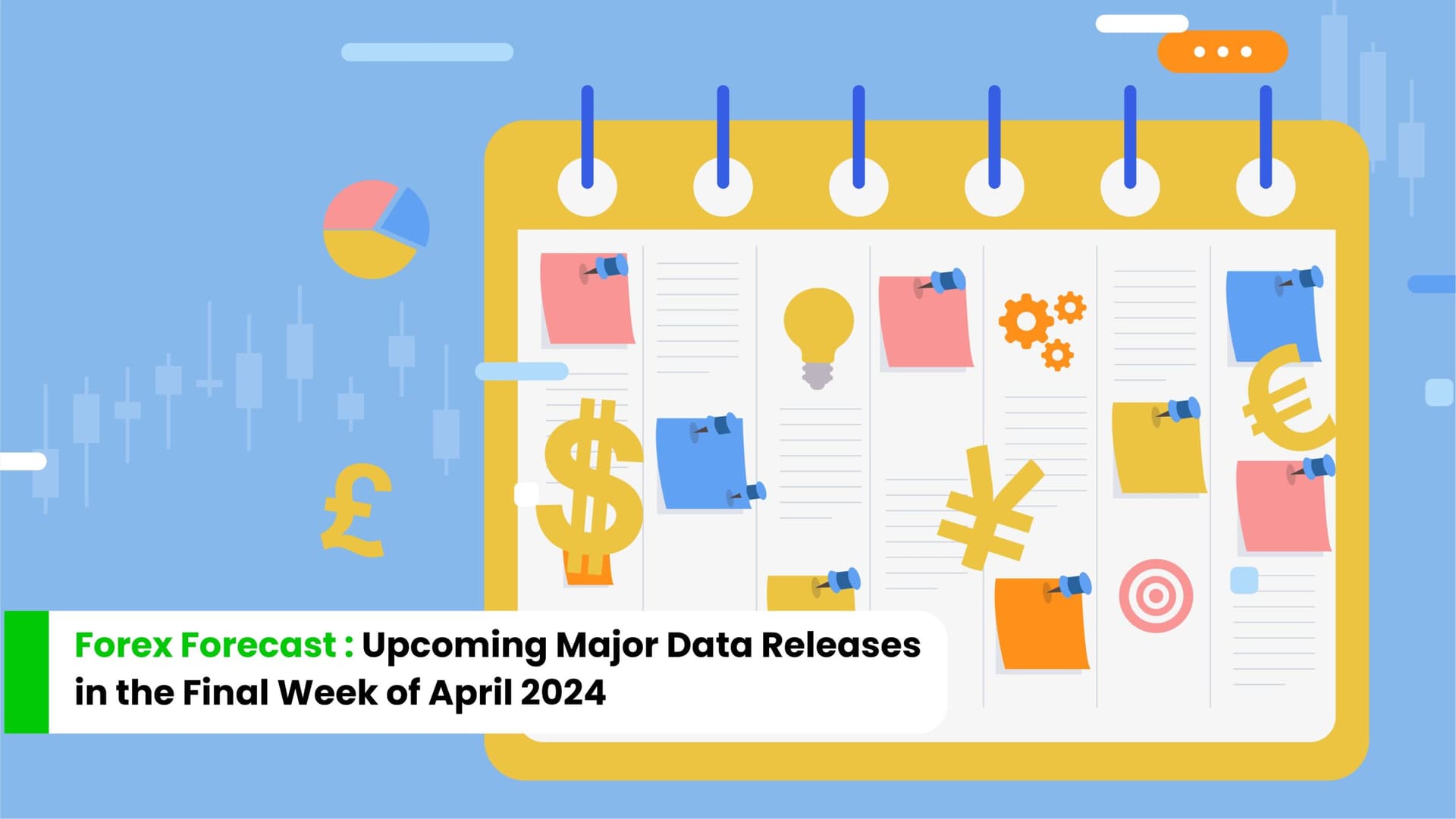 Forex Forecast: Upcoming Major Data Releases in the Final Week of April 2024
